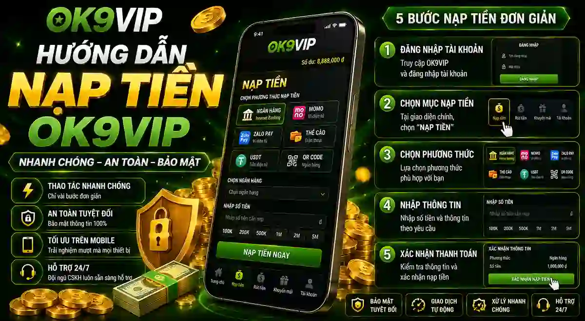 Hướng dẫn nạp tiền OK9VIP trên điện thoại và máy tính